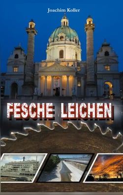 Fesche Leichen - Bezirksinspektor Kratochwil Teil 3