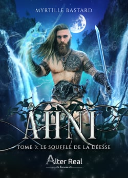 Le souffle de la déesse - Âhni, T3