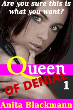 Queen of Denial 1 (Interracial Cuckold Femdom) - Queen of Denial, #1