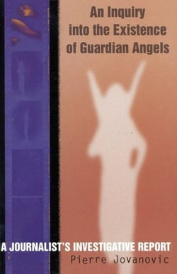 An Inquiry into the Existence of Guardian Angels - A Journalist's Investigative Report