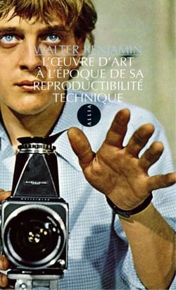L'Œuvre d'art à l'époque de sa reproductibilité technique