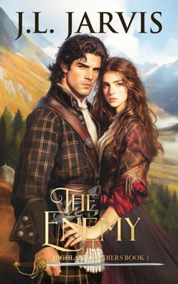 Highland Soldiers 1: The Enemy - Highland Soldiers, #1