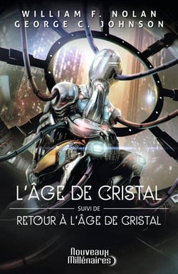 L'âge de cristal  Retour à l'âge de cristal