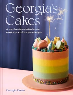 Georgia’s Cakes - A step-by-step masterclass to make every cake a showstopper