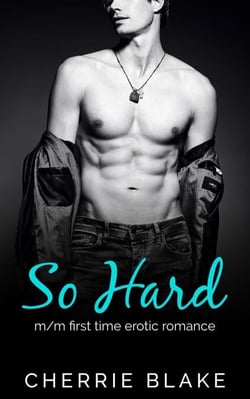So Hard: M/M First Time Erotic Romance - Evan and Eric Gay Romance Saga, #1