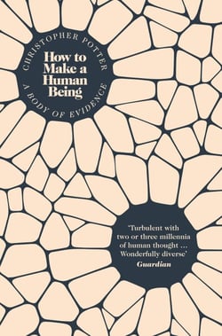 How to Make a Human Being - A Body of Evidence