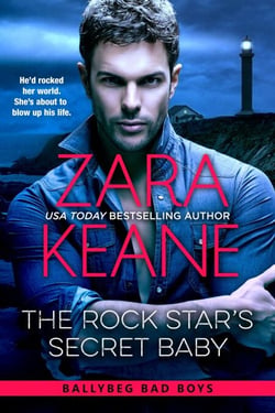 The Rock Star's Secret Baby - Ballybeg Bad Boys, #2