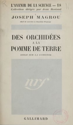 Des orchidées à la pomme de terre - Essai sur la symbiose