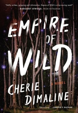Empire of Wild - A Novel