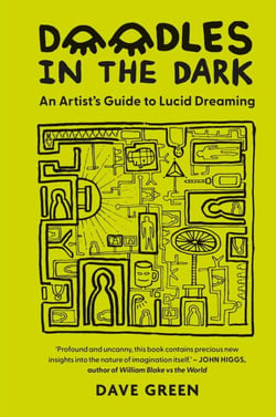 Doodles In The Dark - An artist's guide to lucid dreaming