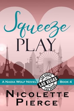 Squeeze Play - Nadia Wolf, #4