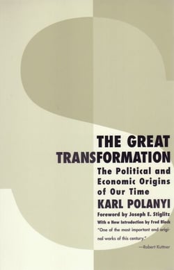 The Great Transformation - The Political and Economic Origins of Our Time
