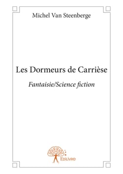 Les Dormeurs de Carrièse