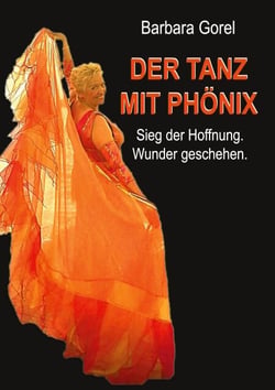 Der Tanz mit Phönix - Sieg der Hoffnung. Wunder geschehen.
