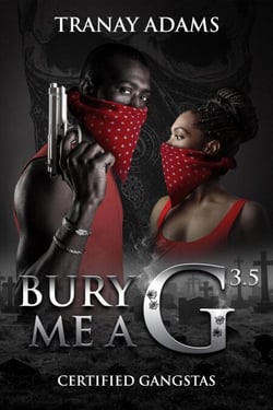 Bury Me A G 3.5 - Bury Me A G, #3
