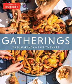 Gatherings - Casual-Fancy Meals to Share