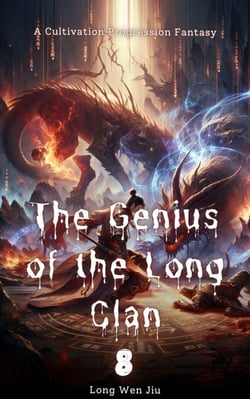 The Genius of the Long Clan - The Genius of the Long Clan, #8