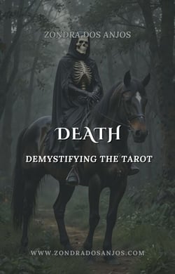 Demystifying the Tarot - Death - Demystifying the Tarot - The 22 Major Arcana., #13