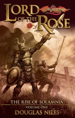 Lord of the Rose - The Rise of Solamnia, Book 1