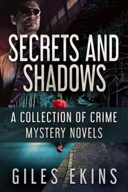 Secrets and Shadows: A Collection Of Crime Mystery Novels