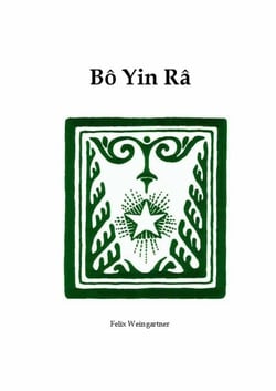 Bô Yin Râ (Felix Weingartner) - Knjige o Bô Yin Râ, #3