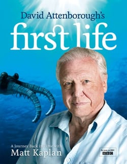 David Attenborough’s First Life - A Journey Back in Time with Matt Kaplan