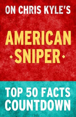 American Sniper: Top 50 Facts Countdown
