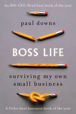 Boss Life - Surviving My Own Small Business