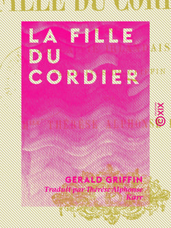 La Fille du cordier - Scènes de la vie irlandaise - Scènes de la vie irlandaise