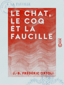 Le Chat, le Coq et la Faucille