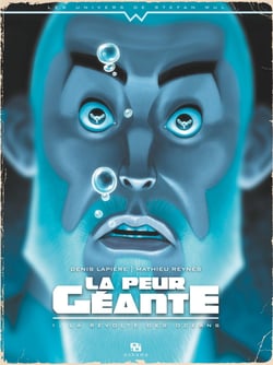La Peur géante - Tome 1 - La Révolte des Océans