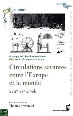 Circulations savantes entre l'Europe et le monde - XVIIe-XXe siècle