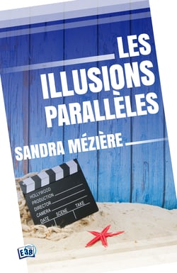 Les illusions parallèles - 16 rencontres "comme au cinéma"