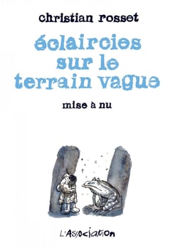 Eclaircies sur le terrain vague