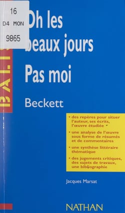 Oh les beaux jours. Pas moi - Samuel Beckett. Des repères pour situer l'auteur, ses écrits, l'œuvre étudiée. Une analyse de l'œuvre sous forme de résumés et de commentaires. Une synthèse littéraire thématique. Des jugements critiques, des sujets de tra...