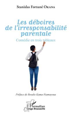 Les déboires de l'irresponsabilité parentale - Comédie en trois tableaux