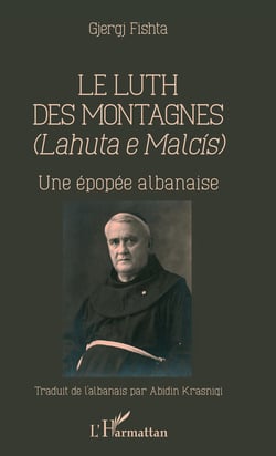 Le Luth des montagnes - Une épopée albanaise
