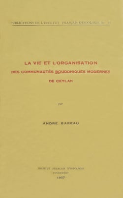 La vie et l’organisation des communautés bouddhiques modernes de Ceylan