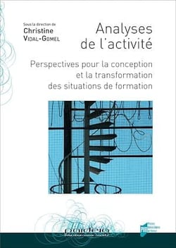 Analyses de l’activité - Perspectives pour la conception et la transformation des situations de formation