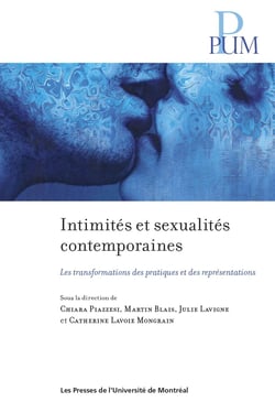 Intimités et sexualités contemporaines - Les transformations des pratiques et des représentations