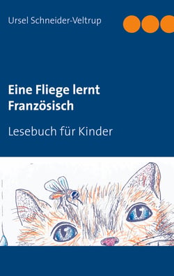 Eine Fliege lernt Französisch - Lesebuch für Kinder