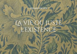 La vie ou juste l'existence - Suis satisfait