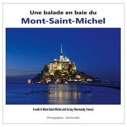 Une balade en baie du Mont-Saint-Michel - A walk in Mont-Saint-Michel and its bay (Normandy, France)