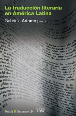 La traducción literaria en América Latina - Entornos