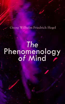 The Phenomenology of Mind - System of Science
