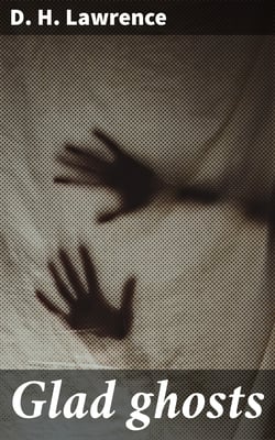 Glad ghosts