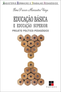 Educação básica e educação superior - Projeto político-pedagógico