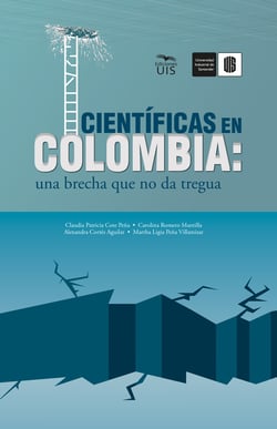 Científicas en Colombia - Una brecha que no da tregua