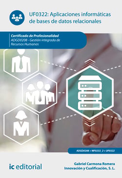 Aplicaciones informáticas de bases de datos relacionales. ADGD0208