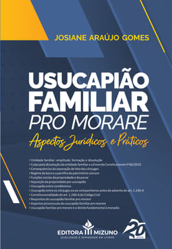 Usucapião Familiar Pro Morare - Aspectos Jurídicos e Práticos